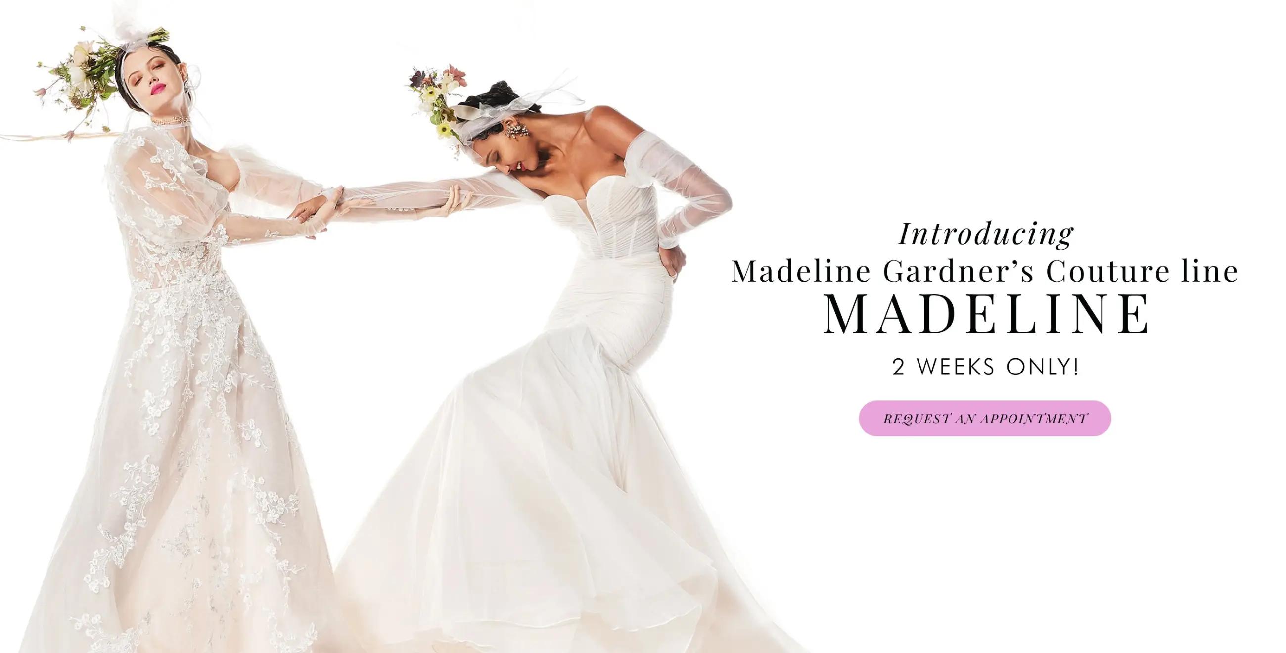 Madeline Gardner Couture line - Madeline at Trudys Brides