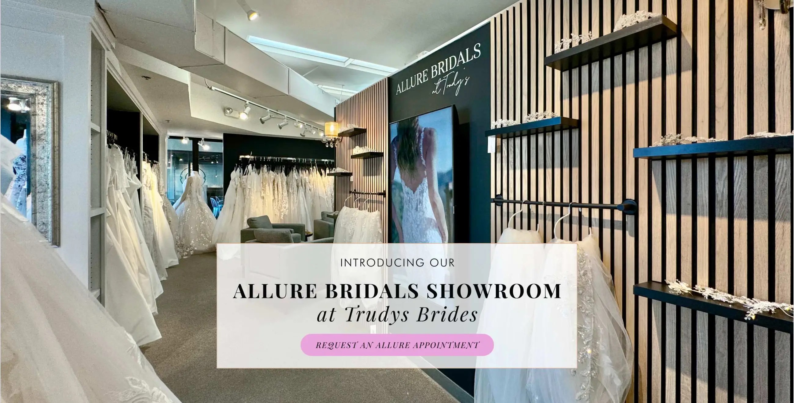 Allure Bridals showroom at Trudys Brides