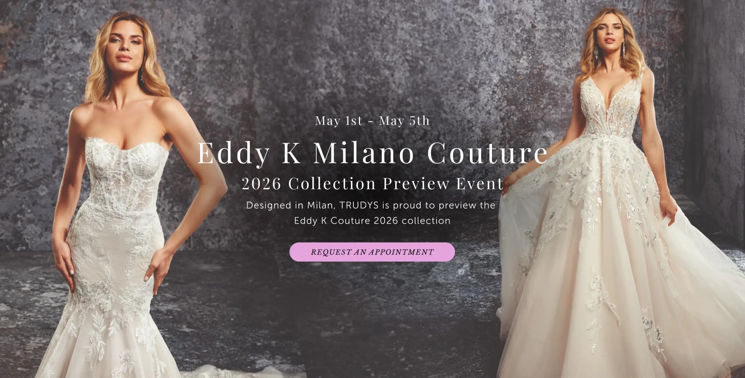 Eddy K Milano Couture Event at Trudy's Brides