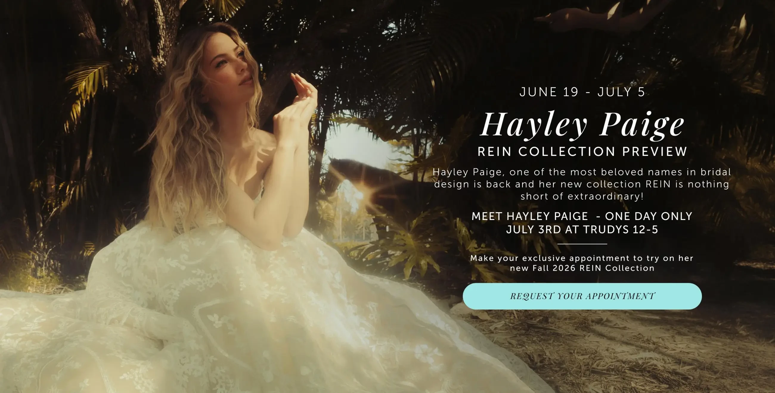 Hayley Paige REIN collection preview at Trudys Brides - desktop banner