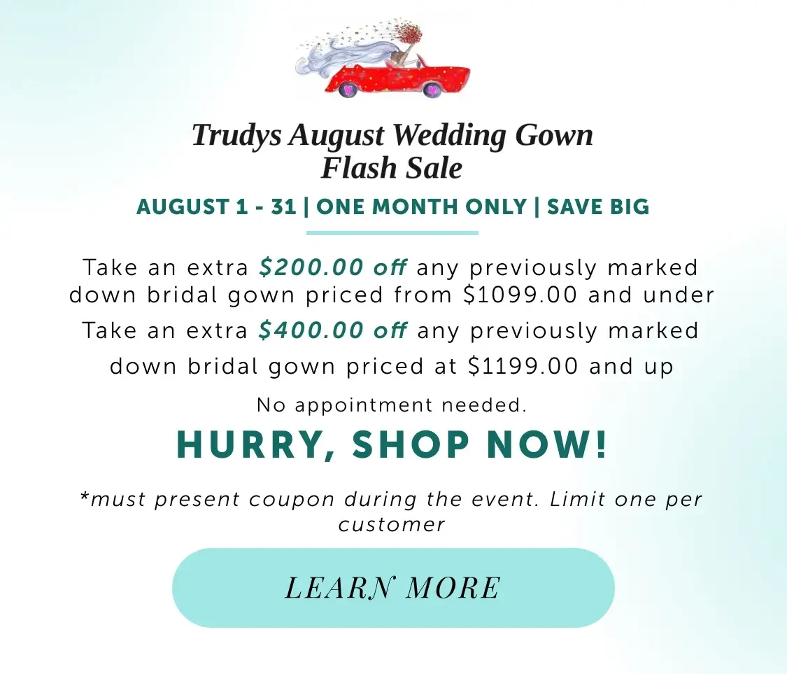 August sale at Trudys Brides